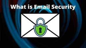 what is email security